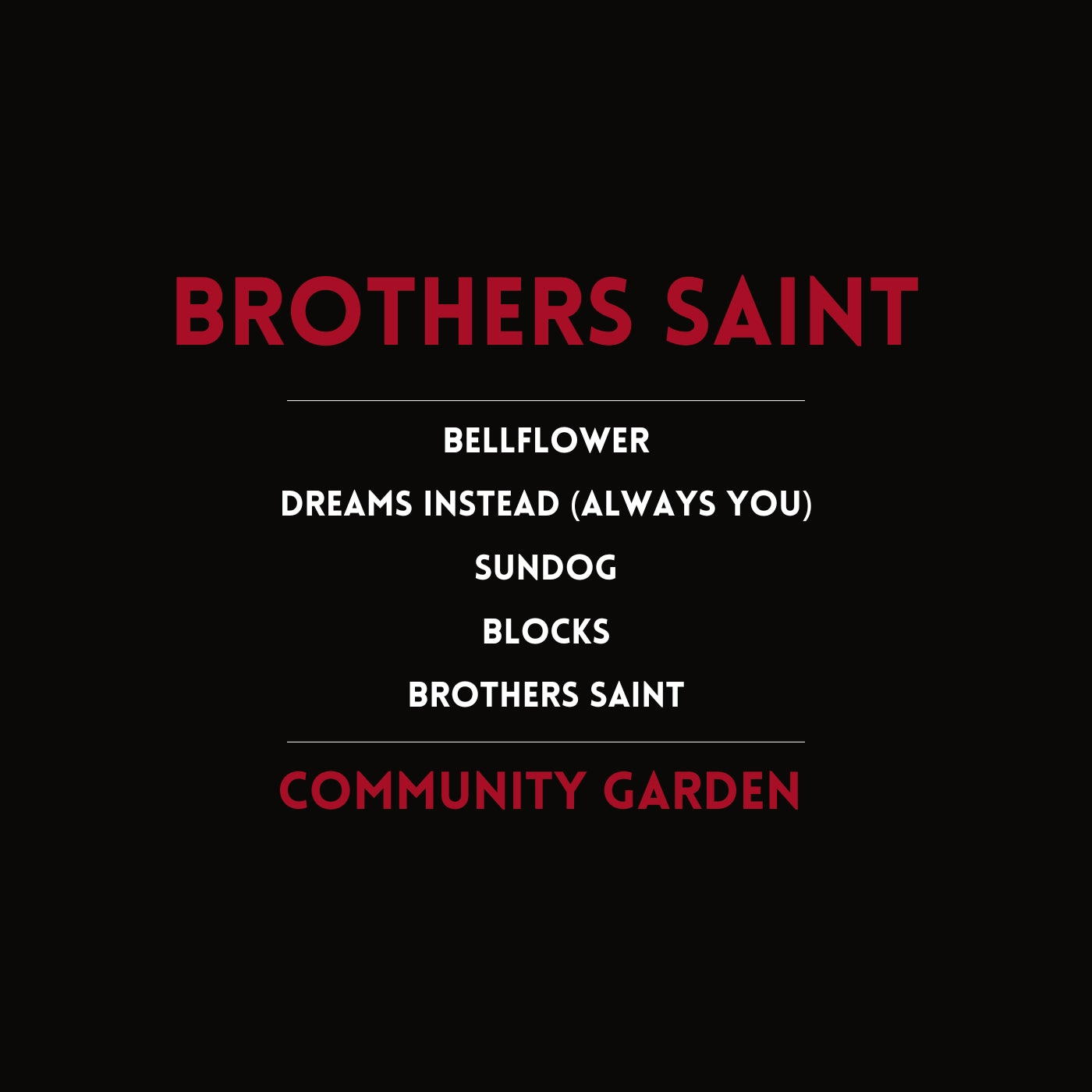 Brothers Saint - Community Garden (Vinyl)