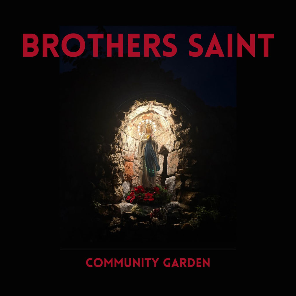 Brothers Saint - Community Garden (Digital Download)